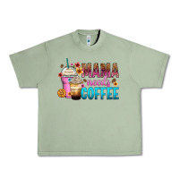 Oil Green mama needs coffee Urban Heavy Tee - Zillion Design Studio
