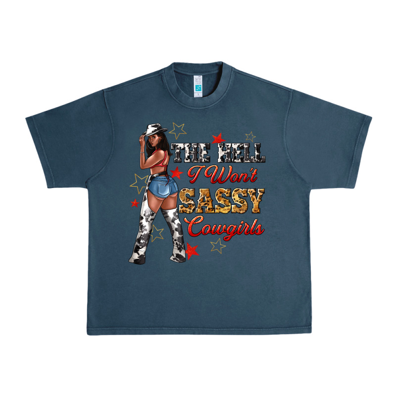 The Heel I Wont Sassy Cowgirls Urban Heavy Tee by texasbilliewilder | Teevron