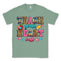 Sage teach your heart out Classic Tee - Zillion Design Studio
