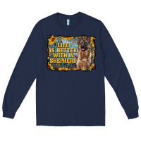 Navy life is better with a shepperd Long Sleeve Tee - RanaPortraitStore
