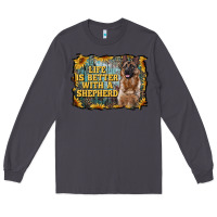 Smoke life is better with a shepperd Long Sleeve Tee - RanaPortraitStore