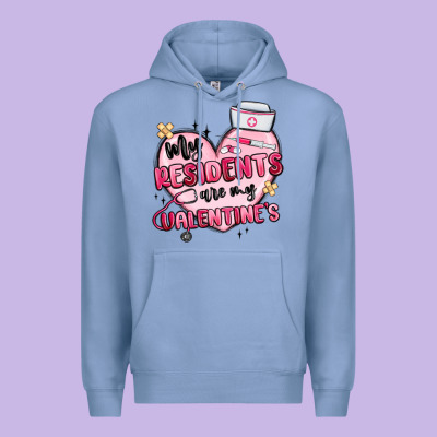 My Residents Are My Valentines Premium Hoodie Designed By Maliassmallbusiness