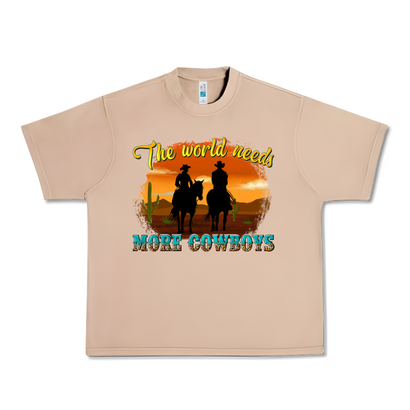 The World Needs More Cowboys Urban Heavy Tee by texasbilliewilder | Teevron