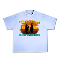 Grape Ice the world needs more cowboys Urban Heavy Tee - texasbilliewilder