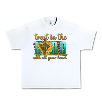 White trust in the lord with all your heart Urban Heavy Tee - texasbilliewilder