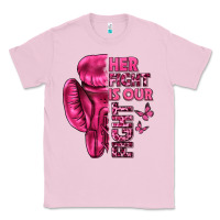 Bubblegum Pink Her Fight Is Our Fight Cancer Classic Tee - texasbilliewilder