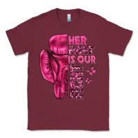 Burgundy Her Fight Is Our Fight Cancer Classic Tee - texasbilliewilder