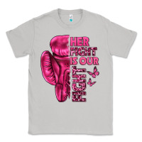 Her Fight Is Our Fight Cancer Classic Tee | Teevron