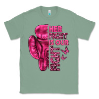 Sage Her Fight Is Our Fight Cancer Classic Tee - texasbilliewilder