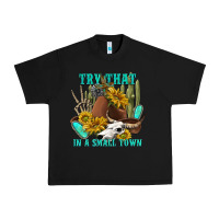 Black try that in a small town Urban Heavy Tee - texasbilliewilder
