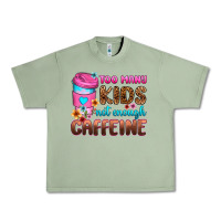 Oil Green too many kids not enough caffeine Urban Heavy Tee - Zillion Design Studio
