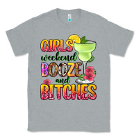 Heather Grey girls weekend booze and bitches Classic Tee - Zillion Design Studio