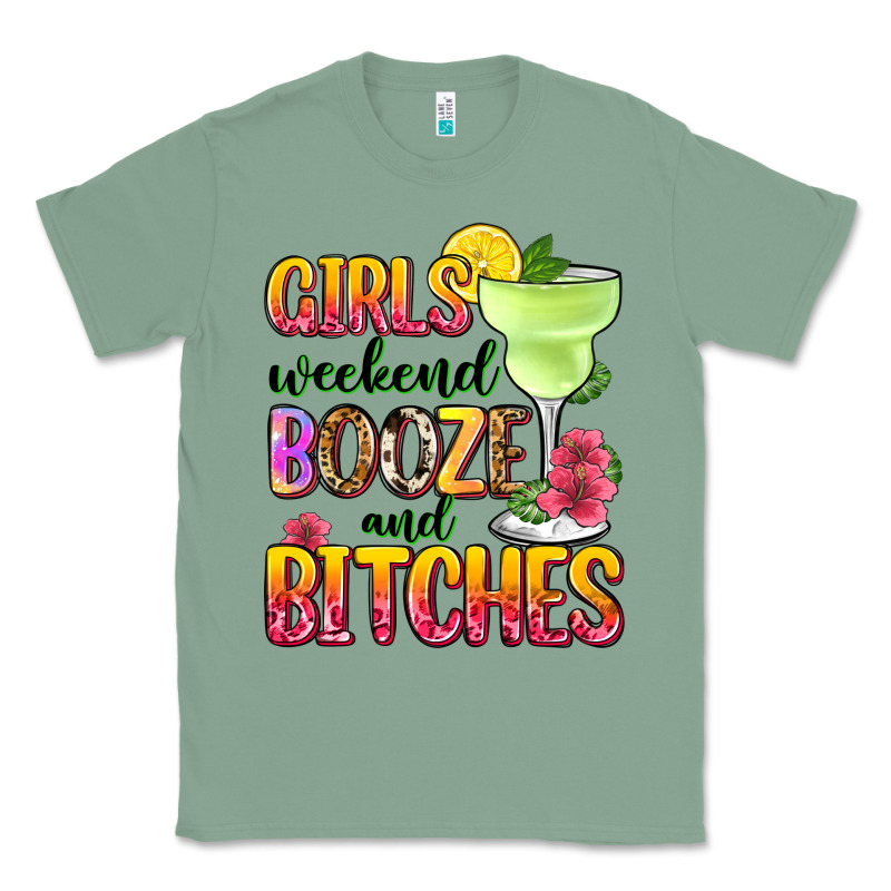 Girls Weekend Booze And Bitches Classic Tee by Zillion Design Studio | Teevron