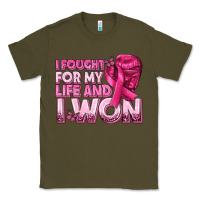 Army Green I Fought For My Life and I Won Breast Cancer Classic Tee - texasbilliewilder