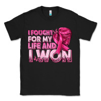 Black I Fought For My Life and I Won Breast Cancer Classic Tee - texasbilliewilder