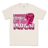 Natural I Fought For My Life and I Won Breast Cancer Classic Tee - texasbilliewilder