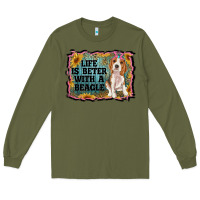 Army Green life is better with a beagle Long Sleeve Tee - RanaPortraitStore