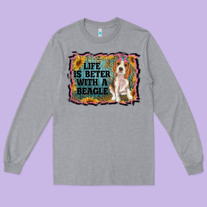 Life Is Better With A Beagle Long Sleeve Tee Designed By Ranaportraitstore