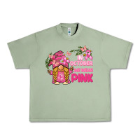 Oil Green in october we wear pink gnome Urban Heavy Tee - BarkalooDesign