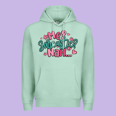 Me Sarcastic Nah... Premium Hoodie Designed By Maliassmallbusiness