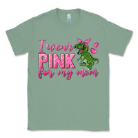 Sage I Wear Pink For My Mom Classic Tee - texasbilliewilder