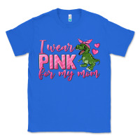True Royal I Wear Pink For My Mom Classic Tee - texasbilliewilder