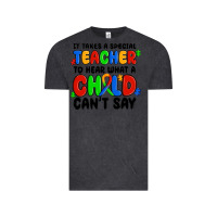 Vintage Black it takes a special teacher to hear what a child ca Vintage Tee - MaliasSmallBusiness