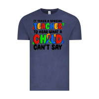 Vintage Denim it takes a special teacher to hear what a child ca Vintage Tee - MaliasSmallBusiness