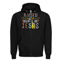 Black raised on sweet and tea jesus Zipper Hoodie - CowhideDigitalArt