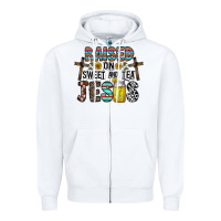 White raised on sweet and tea jesus Zipper Hoodie - CowhideDigitalArt