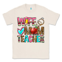 Natural wife mom teacher Classic Tee - Zillion Design Studio