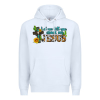 White let me tell you about my jesus Premium Hoodie - AdoDesignShop