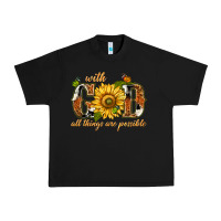 Black With god all things are possible with sunflower Urban Heavy Tee - texasbilliewilder