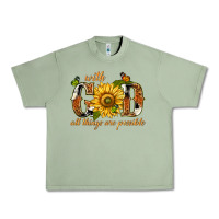 Oil Green With god all things are possible with sunflower Urban Heavy Tee - texasbilliewilder