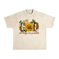 Sandshell With god all things are possible with sunflower Urban Heavy Tee - texasbilliewilder