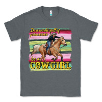 Charcoal Heather in a world full of princesses be a cowgirl Classic Tee - RanaPortraitStore