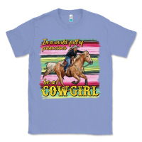 Colony Blue in a world full of princesses be a cowgirl Classic Tee - RanaPortraitStore