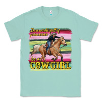 Seafoam in a world full of princesses be a cowgirl Classic Tee - RanaPortraitStore