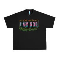 Black be still and know that i am god Urban Heavy Tee - texasbilliewilder