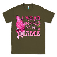Army Green I Wear Pink For My Mama with Butterfly Classic Tee - texasbilliewilder