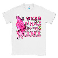 White I Wear Pink For My Mama with Butterfly Classic Tee - texasbilliewilder