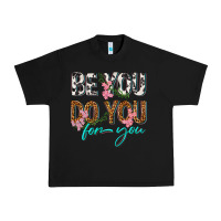 Black be you do you for you Urban Heavy Tee - texasbilliewilder