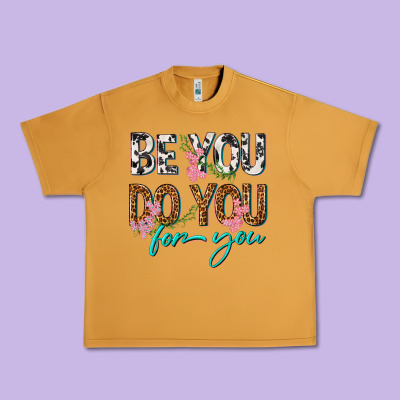 Urban Heavy Tee be you do you for you