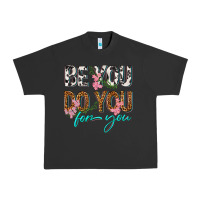 Pigment Black be you do you for you Urban Heavy Tee - texasbilliewilder