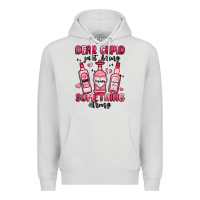 Dear Cupid Just Bring Something Strong Premium Hoodie | Teevron