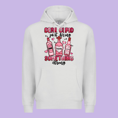 Dear Cupid Just Bring Something Strong Premium Hoodie Designed By Maliassmallbusiness