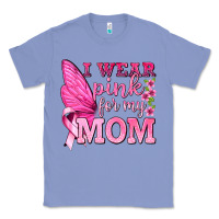 Colony Blue I Wear Pink For My Mom with Butterfly Classic Tee - texasbilliewilder