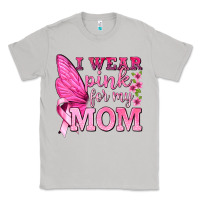 Moon Dust I Wear Pink For My Mom with Butterfly Classic Tee - texasbilliewilder