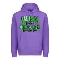 Purple irish today hungover tomorrow Premium Hoodie - MaliasSmallBusiness