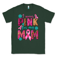 Sports Green I Wear Pink For My Mom with Butterfly Classic Tee - texasbilliewilder